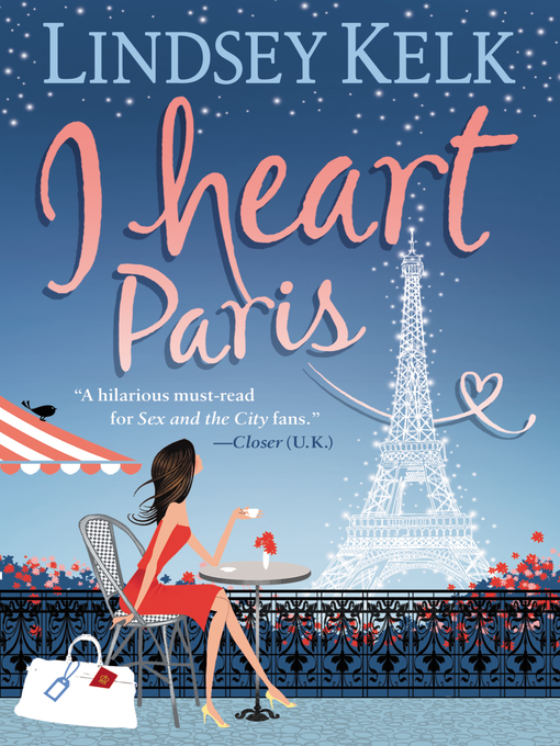 Title details for I Heart Paris by Lindsey Kelk - Wait list